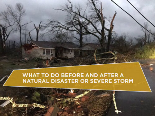 What To Do Before And After A Natural Disaster Or Severe Storm