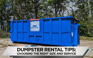 Dumpster Rental Tips Choosing the Right Size and Service
