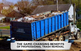 The Game-Changing Benefits of Professional Trash Removal